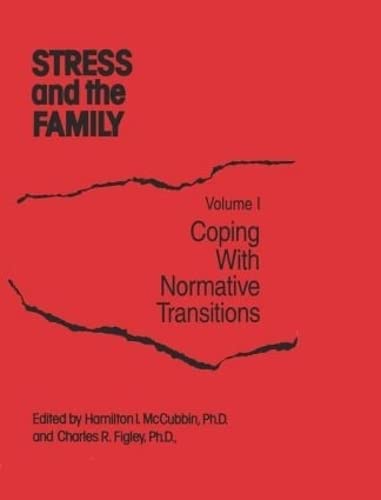 9780876303214: Stress And The Family: Coping With Normative Transitions (Psychosocial Stress Series)