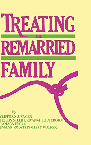 Beispielbild fr Treating the Remarried Family zum Verkauf von UHR Books