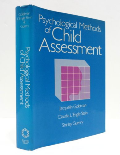 Beispielbild fr Psychological Methods of Child Assessment zum Verkauf von Better World Books