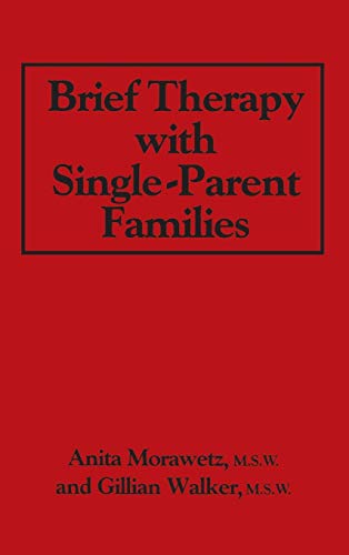 Beispielbild fr Brief Therapy with Single-Parent Families zum Verkauf von 2Vbooks