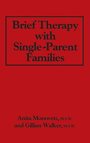 Brief Therapy With Single Parent Families