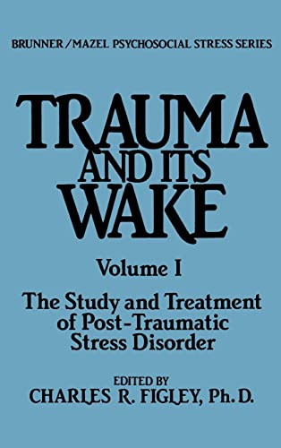 9780876303856: Trauma and Its Wake (Psychosocial Stress Series)