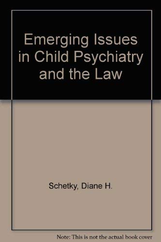 Imagen de archivo de Emerging Issues in Child Psychiatry and the Law a la venta por HPB-Red