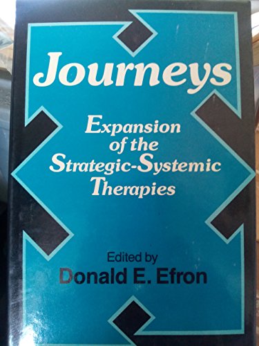 Beispielbild fr Journeys: Expansion of the Strategic-Systemic Therapies zum Verkauf von Books From California