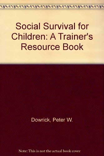 Stock image for Social Survival for Children: A Trainer's Resource Book for sale by UHR Books