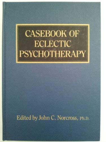 Casebook of Eclectic Psychotherapy