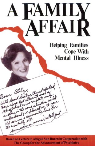 Stock image for A Family Affair: Helping With M.I.: Helping Families Cope With Mental Illness - A Guide For The Professions 119 (Gap Report) for sale by Wonder Book