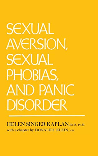 Beispielbild fr Sexual Aversion, Sexual Phobias and Panic Disorder zum Verkauf von ThriftBooks-Dallas