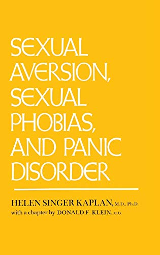 9780876304501: Sexual Aversion, Sexual Phobias, and Panic Disorders