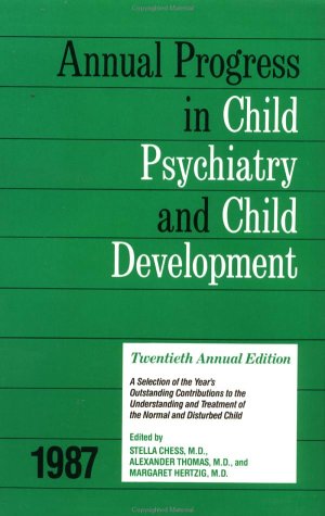 Imagen de archivo de 1987 Annual Progress In Child Psychiatry (Annual Progress in Child Psychiatry & Child Development) a la venta por HPB-Red