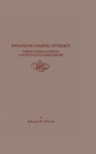 9780876304822: Enhancing Marital Intimacy Through Facilitating Cognitive Self Disclosure