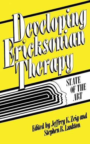 Imagen de archivo de Developing Ericksonian Therapy. State of the Art. a la venta por Antiquariat Herold