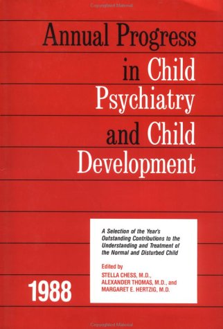 9780876305386: 1988 Annual Progress In Child Psychiatry (Annual Progress in Child Psychiatry and Child Development)