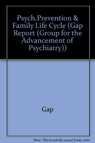 Beispielbild fr Psychiatric Prevention and the Family Life Cycle : Risk Reduction by Frontline Practitioners zum Verkauf von Better World Books