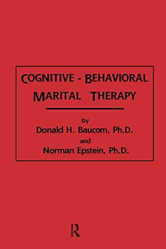 9780876305584: Cognitive-Behavioral Marital Therapy (Brunner/Mazel Cognitive Therapy Series)