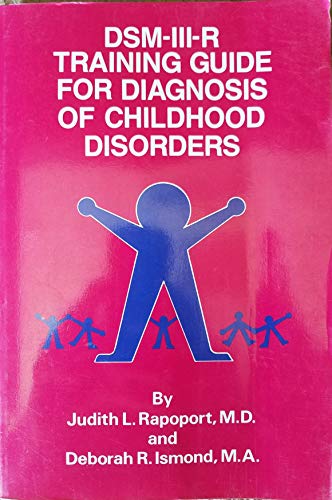 Beispielbild fr DSM-III Training Guide for Diagnosis of Childhood Disorders zum Verkauf von Wonder Book