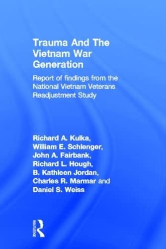 Imagen de archivo de Trauma And The Vietnam War Generation: Report Of Findings From The National Vietnam Veterans Readjustment Study a la venta por Wonder Book