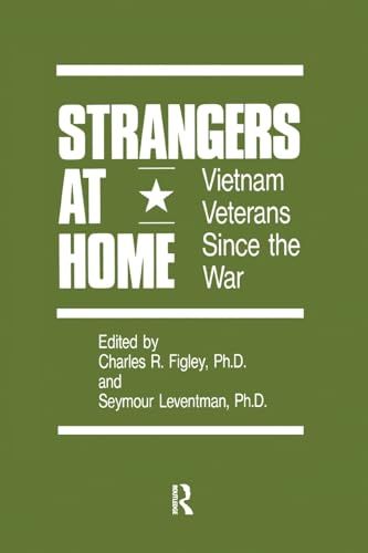 Stock image for Strangers At Home: Vietnam Veterans Since The War for sale by ThriftBooks-Dallas