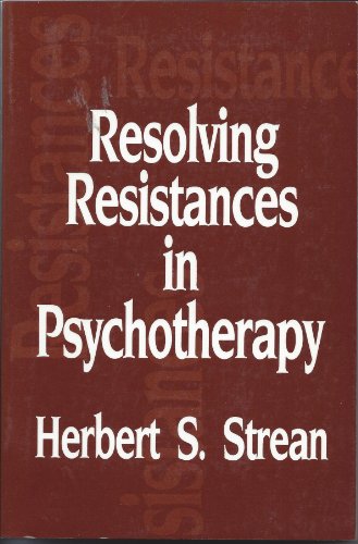 Imagen de archivo de Resolving Resistances in Psychotherapy a la venta por Ergodebooks