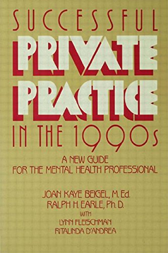 Beispielbild fr Successful Private Practice In The 1990s: A New Guide zum Verkauf von Phatpocket Limited