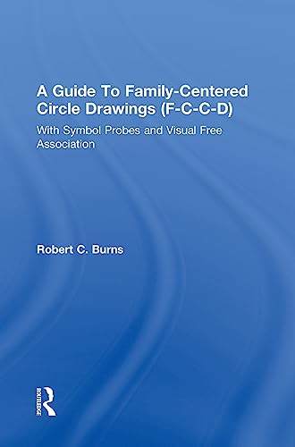 Stock image for Guide to Family-centred Circle Drawings (F-C-C-D) with Symbol Probes and Visual Free Association, A for sale by Books to Die For