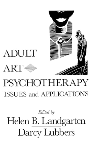 Stock image for Adult Art Psychotherapy: Issues And Applications for sale by Chiron Media