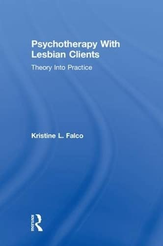 Beispielbild fr Psychotherapy With Lesbian Clients: Theory Into Practice zum Verkauf von Wonder Book