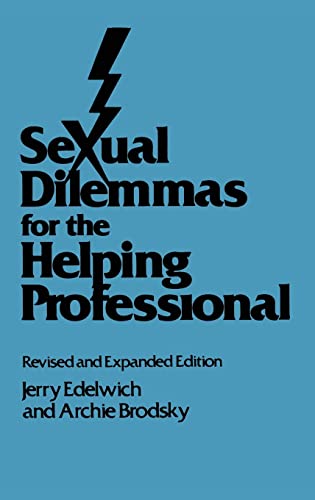 Stock image for Sexual Dilemmas For The Helping Professional: Revised and Expanded Edition for sale by -OnTimeBooks-