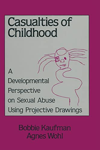 Beispielbild fr Casualties of Childhood: A Developmental Perspective on Sexual Abuse Using Projective Drawings zum Verkauf von Books to Die For