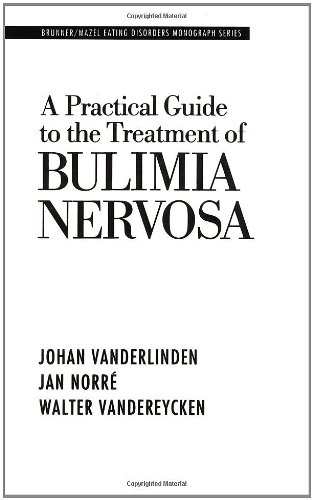 Beispielbild fr A Practical Guide To The Treatment Of Bulimia Nervosa (Brunner/Mazel Eating Disorders Monograph Series) zum Verkauf von Wonder Book