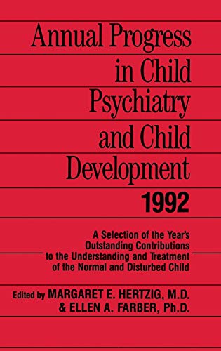 Stock image for Annual Progress in Child Psychiatry and Child Development 1992 for sale by Better World Books