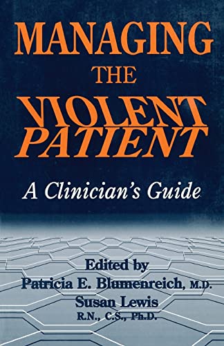 Stock image for Management Of The Violent Patient In The Treatment Setting: A Clinician's Guide for sale by Chiron Media