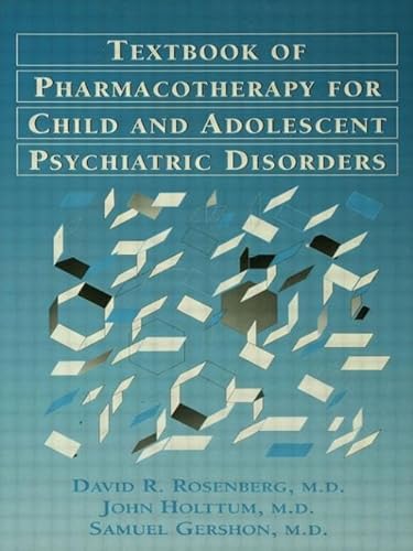 Stock image for Textbook of Pharmacotherapy for Child and Adolescent Psychiatric Disorders for sale by BookHolders