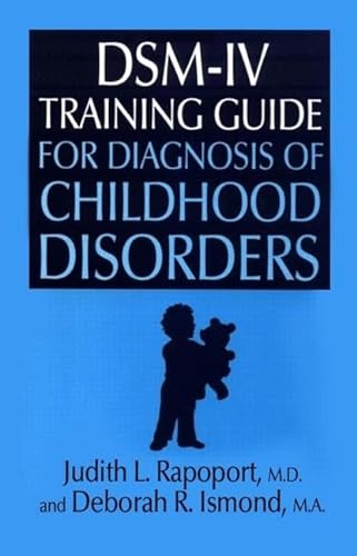 Beispielbild fr DSM-IV Training Guide For Diagnosis Of Childhood Disorders zum Verkauf von Open Books