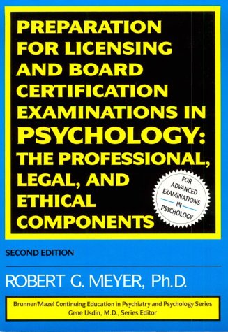 Beispielbild fr Preparation for Licensing and Board Certification Examinations in Psychology : The Professional Legal and Ethical Components zum Verkauf von Better World Books