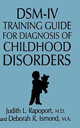 Beispielbild fr DSM-IV Training Guide For Diagnosis Of Childhood Disorders zum Verkauf von Hawking Books