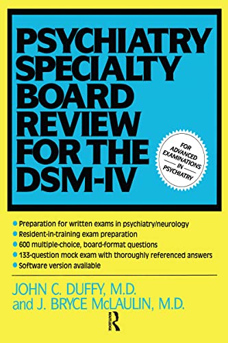 Psychiatry Specialty Board Review For The DSM-IV (Continuing Education in Psychiatry and Psychology Series) (9780876307885) by Duffy, John; McLaulin, J. Bryce