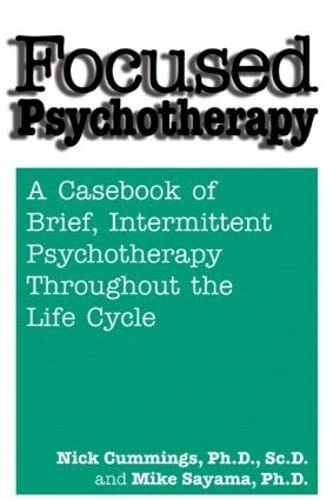 Stock image for Focused Psychotherapy: A Casebook Of Brief Intermittent Psychotherapy Throughout The Life Cycle for sale by Half Price Books Inc.