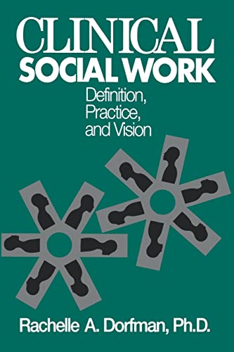 Beispielbild fr Clinical Social Work : Definition, Practice And Vision zum Verkauf von Blackwell's