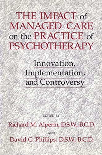 Stock image for The Impact of Managed Care on the Practice of Psychotherapy for sale by Books Puddle