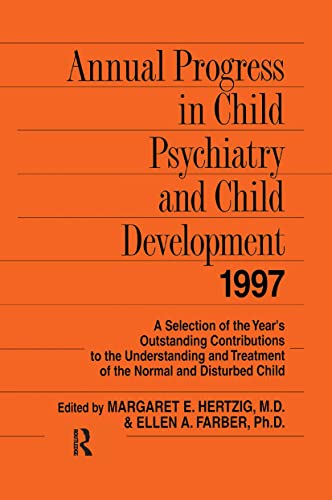 9780876308707: Annual Progress in Child Psychiatry and Child Development 1997