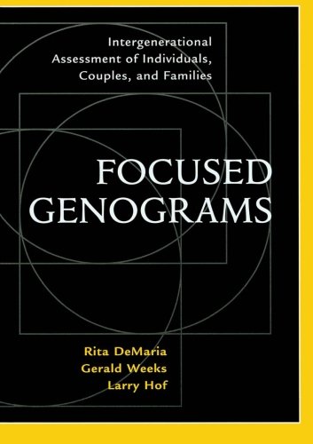 9780876308813: Focused Genograms: Intergenerational Assessment of Individuals, Couples, and Families