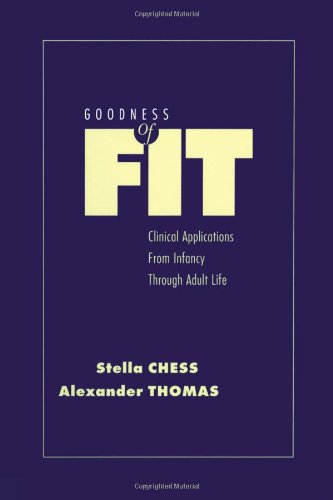 Imagen de archivo de Goodness of Fit: Clinical Applications, From Infancy through Adult Life a la venta por SecondSale