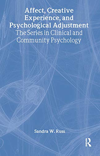 Stock image for Affect, Creative Experience, And Psychological Adjustment (Series in Clinical and Community Psychology) for sale by Jeffrey Blake