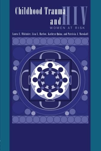 Imagen de archivo de Child Trauma And HIV Risk Behaviour In Women: A Multivariate Mediational Model a la venta por HPB Inc.