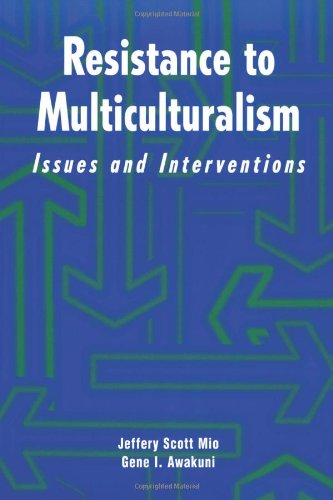 Stock image for Resistance to Multiculturalism: Issues and Interventions for sale by HPB-Red