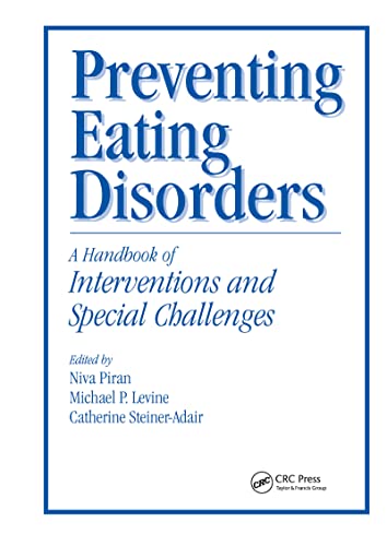 Stock image for Preventing Eating Disorders: A Handbook of Interventions and Special Challenges for sale by ThriftBooks-Atlanta