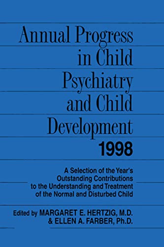 9780876309926: Annual Progress in Child Psychiatry and Child Development 1998