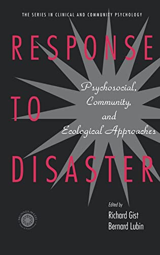 Stock image for Response to Disaster: Psychosocial, Community, and Ecological Approaches (Series in Clinical and Community Psychology) for sale by HPB-Red