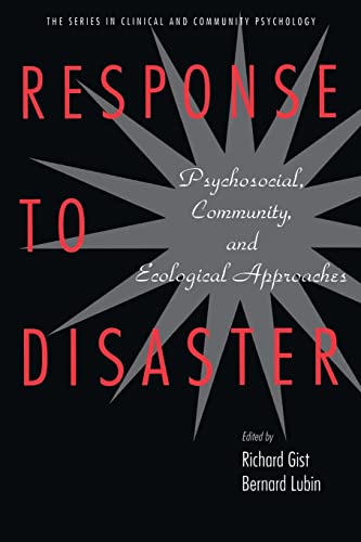 Beispielbild fr Response to Disaster: Psychosocial, Community, and Ecological Approaches (Series in Clinical and Community Psychology) zum Verkauf von HPB-Red